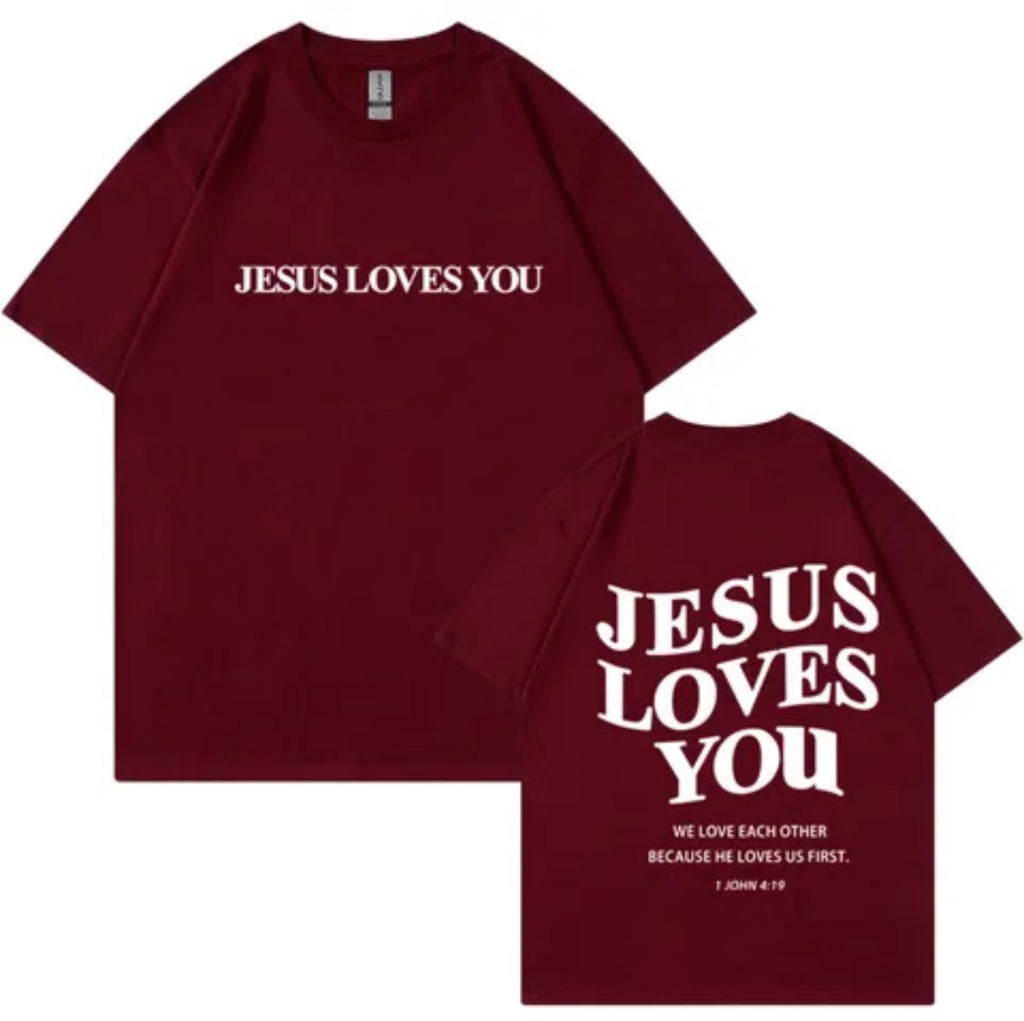 “ Jesus Loves You” Unisex shirt